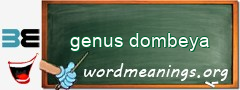 WordMeaning blackboard for genus dombeya